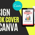 Crafting Professional eBook Covers with Canva: A Comprehensive Guide