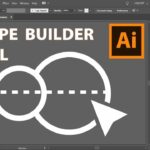 Mastering Versatility: A Comprehensive Guide to Using the Shape Builder Tool in Adobe Illustrator